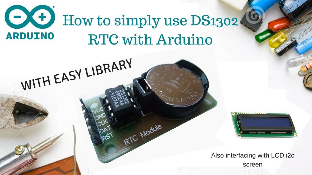 วิธี เขียน โปรแกรม อย่าง ง่าย  2022 Update  How to simply use DS1302 RTC with Arduino and LCD screen