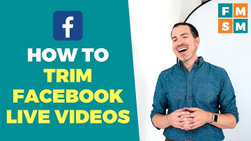 Trim Facebook Live Videos