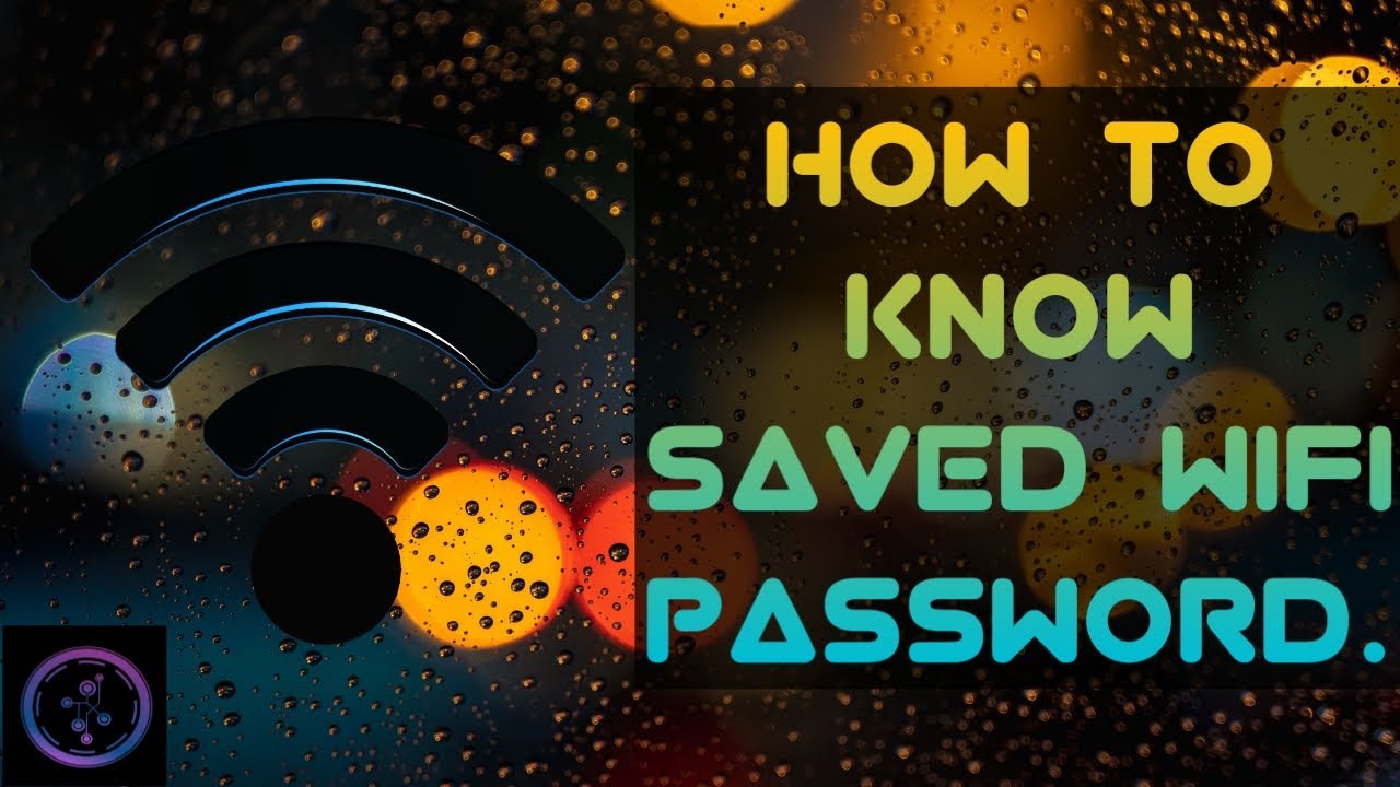 how-to-know-saved-wifi-password-windows7-8-10-youtube