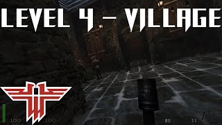 Return to Castle Wolfenstein [PC] Walkthrough - Level 4 - Village - No Commentary