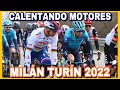 RESUMEN ► MILÁN TURÍN 2022 🇮🇹 Pensando en el Sábado
