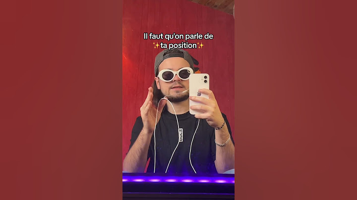 Il faut qu'on parle de ta position