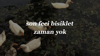 son feci bisiklet - zaman yok lyrics Resimi