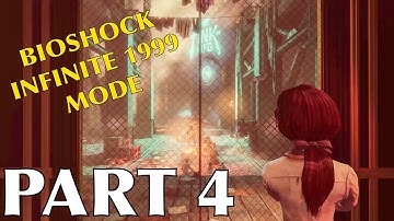 Bioshock Infinite Gameplay Part 4 [1999 Mode] | Chapters 13-20