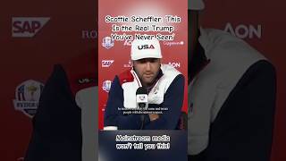 Scottie Scheffler: ‘This Is the Real Trump You’ve Never Seen!’ Mainstream media won’t tell you this.