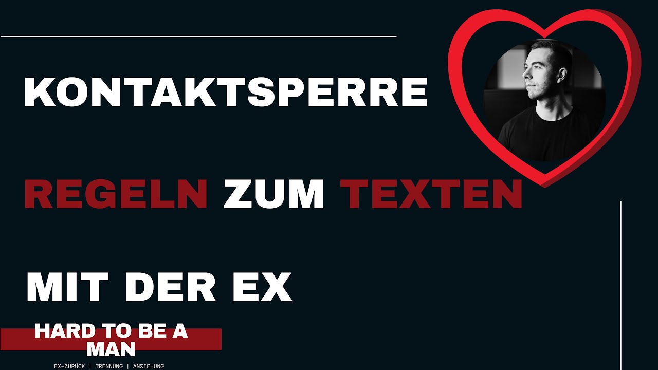 Kontaktsperre - Regeln zum Texten mit der Ex (Ex-zurück)