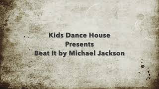 Michael Jackson - Beat It choreography ft. KIDS DANCE HOUSE students