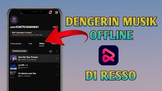 Cara Memutar Musik Secara Offline di Resso