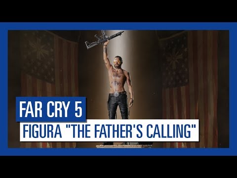 Far Cry 5 – Figura "The Father's Calling" – Tráiler de lanzamiento