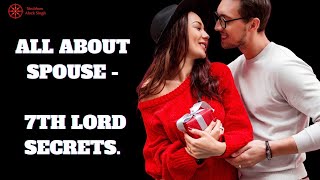 All About Spouse - 7th Lord Secrets in Astrology | Looks, Family, Background, Nature & Description