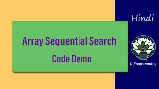 3 HINDI Array Demo Sequential Search