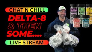 Livestream CBD Podcast Delta-8 Talk, come Join & Chill