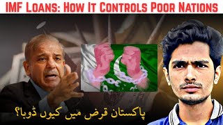 IMF & Pakistan | A Debt Trap No One Talks About | Full Urdu Documentary By Ahsan Xplains