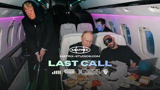 Last Call - Matrix Studios