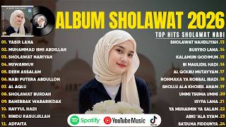 PLAYLIST SHOLAWAT NABI TERBARU 2026 - SHOLAWAT PENYEJUK HATI - SHOLAWAT VIRAL PALING ENAK DIDENGAR