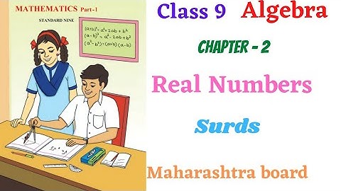 class 9 Algebra Chapter 2-Real Numbers #lecture_5 #maharshtra board