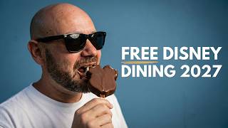 Explained - Disney World 2027 Free Dining Offer For UK Guests