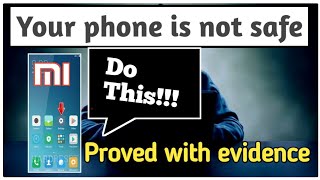 Xiaomi privacy issues|how can you stop this from happening|Xiaomi privacy issues| In English