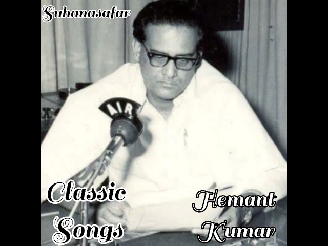 CLASSIC SONGS OF HEMANT KUMAR class=