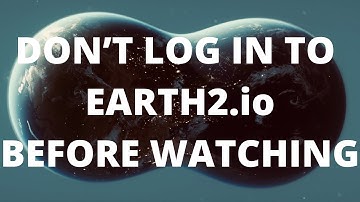 Earth2.io - Do not log into your Earth 2 account until...