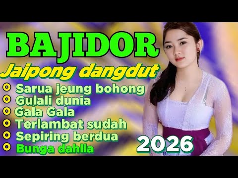 JAIPONG DANGDUT KOPLO BAJIDOR VIRAL 2026 |{ SARUA JEUNG BOHONG LAGU YANG LAGI HITS GULALI DUNIA 