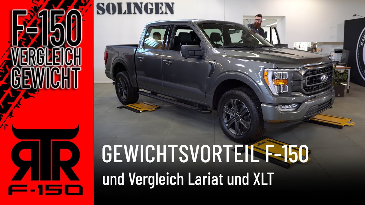 Ford F-150 Vergleich der Varianten XLT und Lariat | Gewichtsvergleich F-150 zu RAM 1500 | RTR
