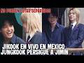 JIKOOK EN VIVO EN MEXICO! JUNGKOOK CORTA LA DISTANCIA CON JIMIN! ES REAL!