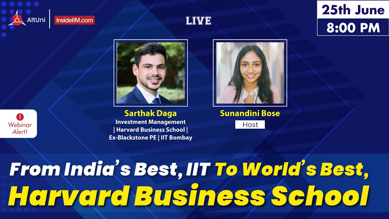 Sarthak Daga Journey Of A Harvard MBA Candidate From India To America,Ft. Sarthak