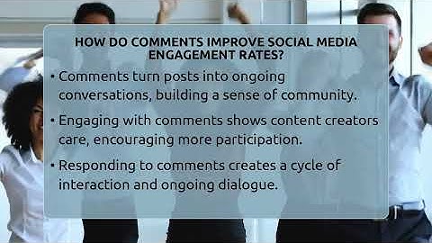 How Do Comments Improve Social Media Engagement Rates? - Everyday-Networking