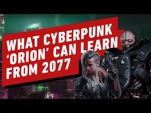 9 Lessons Cyberpunk 'Orion' Can Learn From 2077