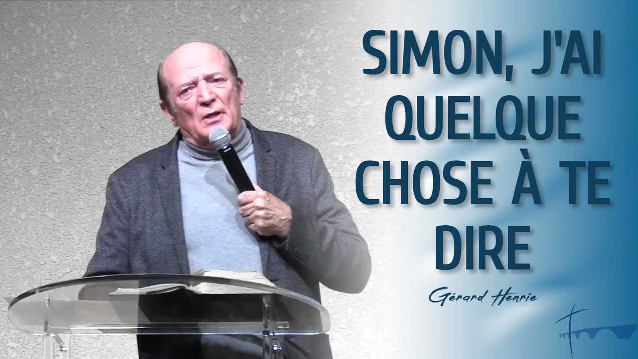 Simon, j'ai quelque chose à te dire | Gérard Henrie — 15/01/21