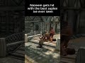 Nazeem gets what he deserves  #skyrim