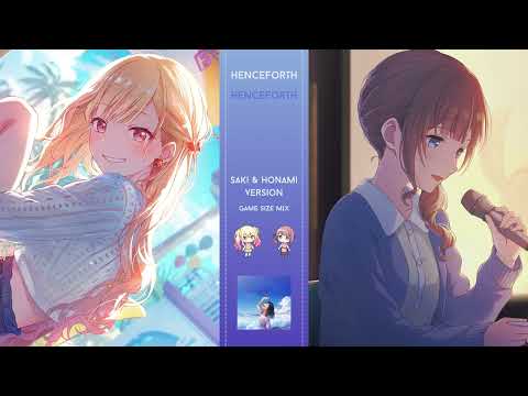 Henceforth ⋆ Saki & Honami mix