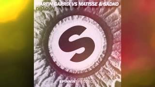 Martin Garrix vs  Matisse & Sadko-Dragon (Original Mix)