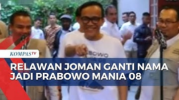 Relawan Joman Ganti Nama Jadi Prabowo Mania 08