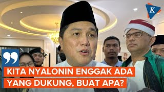 Ditanya soal Kans Maju di Pemilu 2024, Ini Jawaban Erick Thohir Ditanya soal Kans Maju di Pemilu 2024, Ini Jawaban Erick Thohir