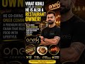 Kohli co-owns the restaurant brand One8 Commune, blending food with lifestyle branding #facts #funny