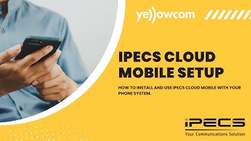 How to Use iPECS Cloud Mobile | Yellowcom Setup & Feature Guide