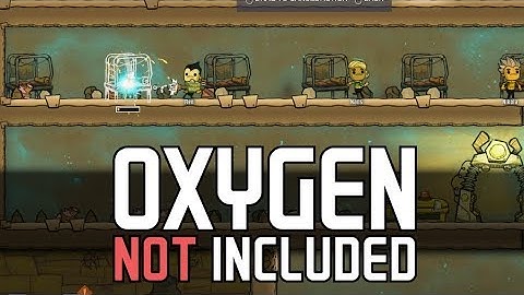 Oxygen Not Included 2017 - Bedtime! - #2 Let