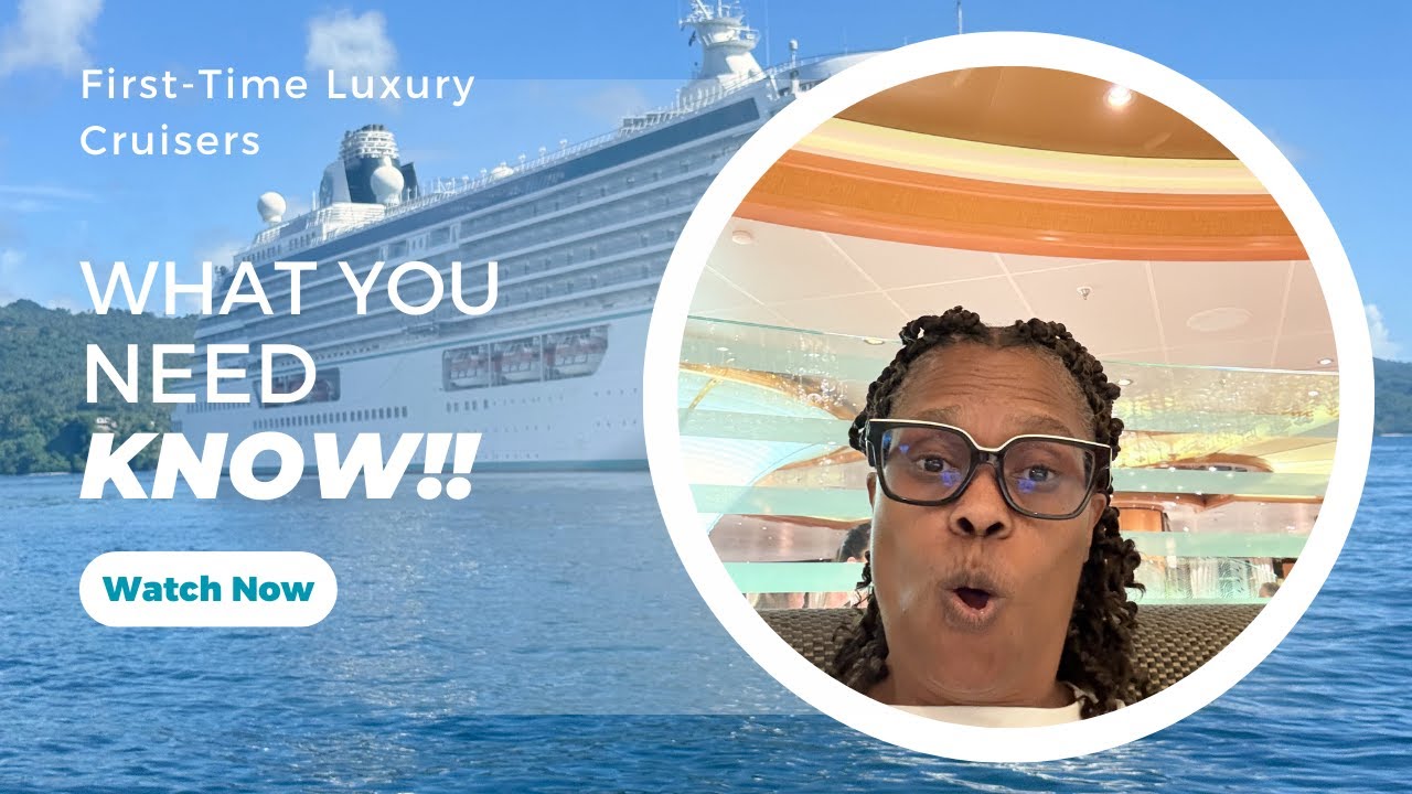 First-Time Luxury Cruising 