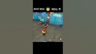 Amir Bhai Nitin ff😇🌏 #freefire #amitbhaifunnymoment thumbnail