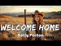 Dolly Parton Welcome Home Lyrics Letra mp3