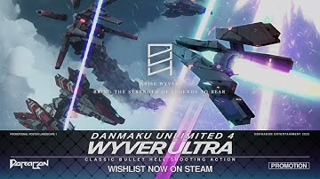Danmaku Unlimited 4 WYVER ULTRA - 3D Bullet Hell Action | Steam First Look