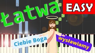 Miniatura de vídeo de "🎹 Ciebie Boga wysławiamy - Piano Tutorial (łatwa wersja) 🎵 NUTY W OPISIE 🎼"