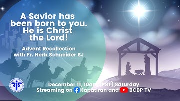 BCBP Advent Recollection - December 11, 2021