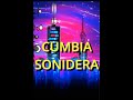 LA CUMBIA BUENA, CUMBIA SONIDERA