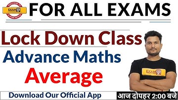 FOR ALL EXAMS || LockDown Class || Maths || by Vikas Singh Sir | Average