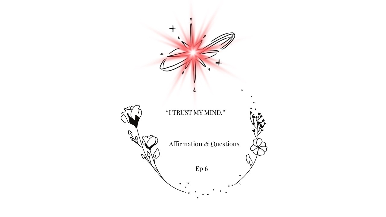 How to trust your mind