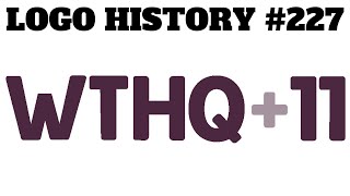 Logo History #227 - WTHQ-TV