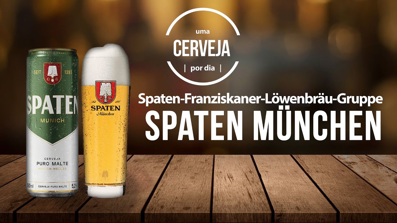 Spaten München | Spaten-Franziskaner-Löwenbräu-Gruppe | Uma Cerveja Por ...
